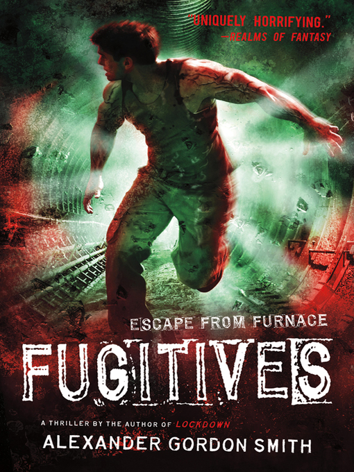 Title details for Fugitives by Alexander Gordon Smith - Wait list